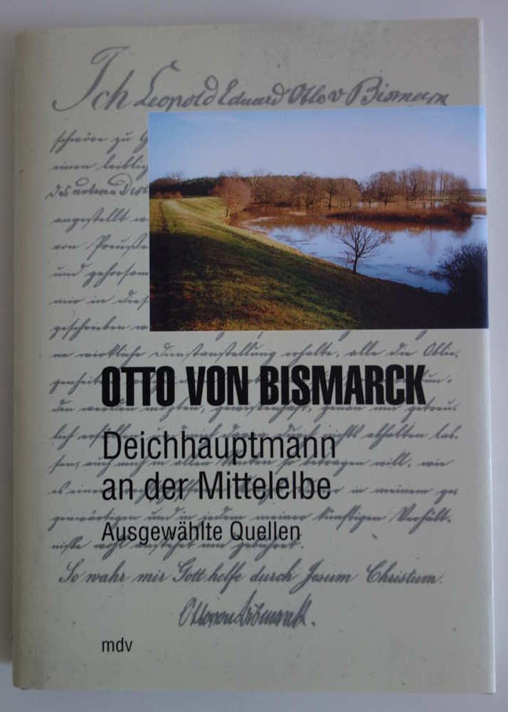 Abbildung Cover Otto von Bismarck. Deichhauptmann an der Mittelelbe.