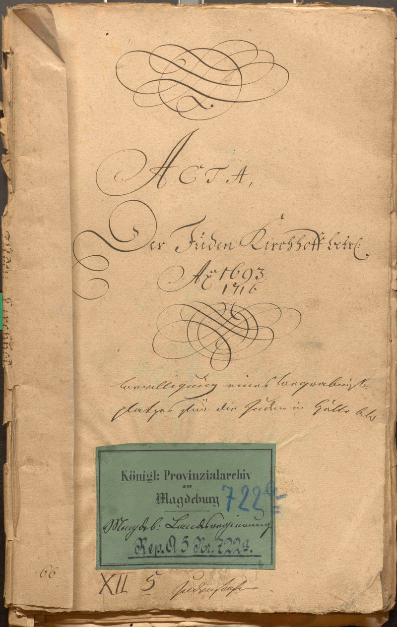 Deckblatt der „Acta der Juden Kirchhoff betreffend“, 1697-1716 (LASA, A 5, Nr. 722a)